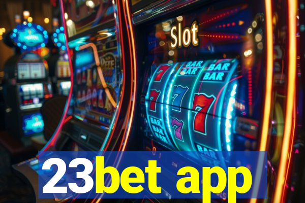 23bet app